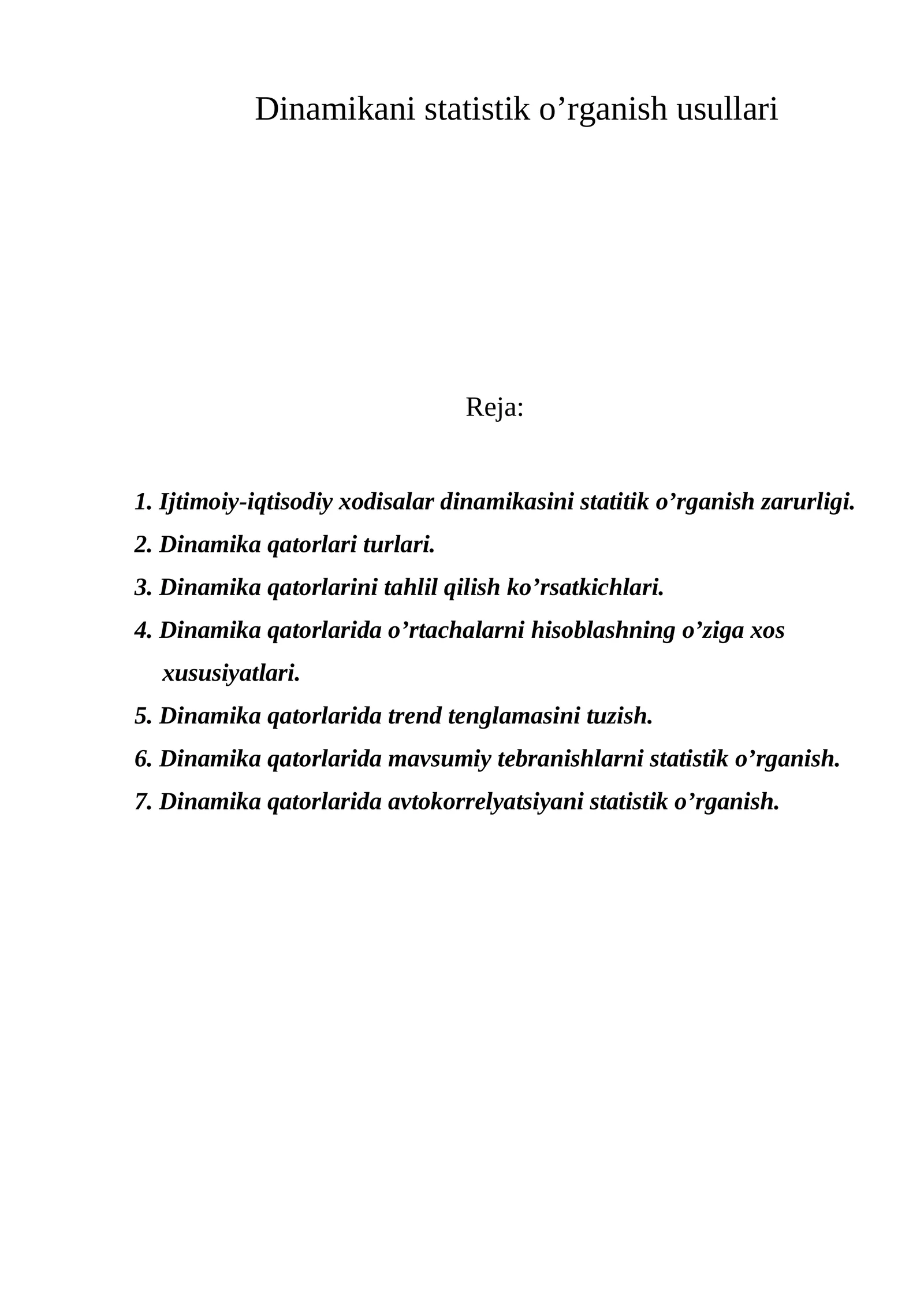 Dinamikani statistik o’rganish usullari