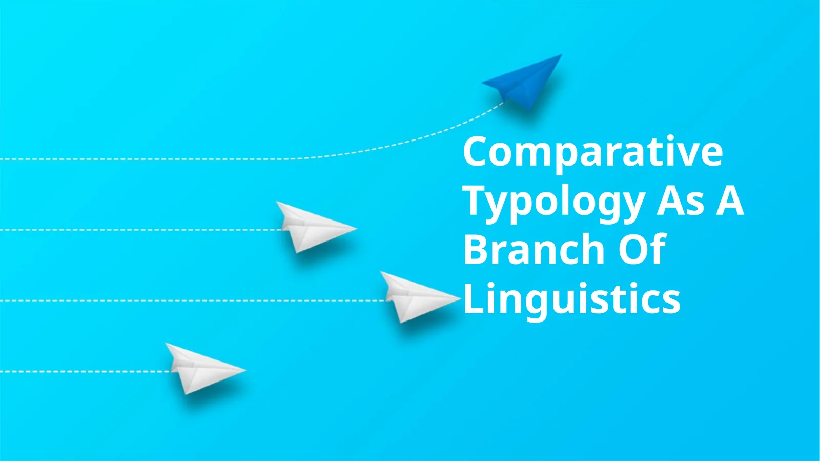 Comparative Typology As A Branch Of Linguistics
