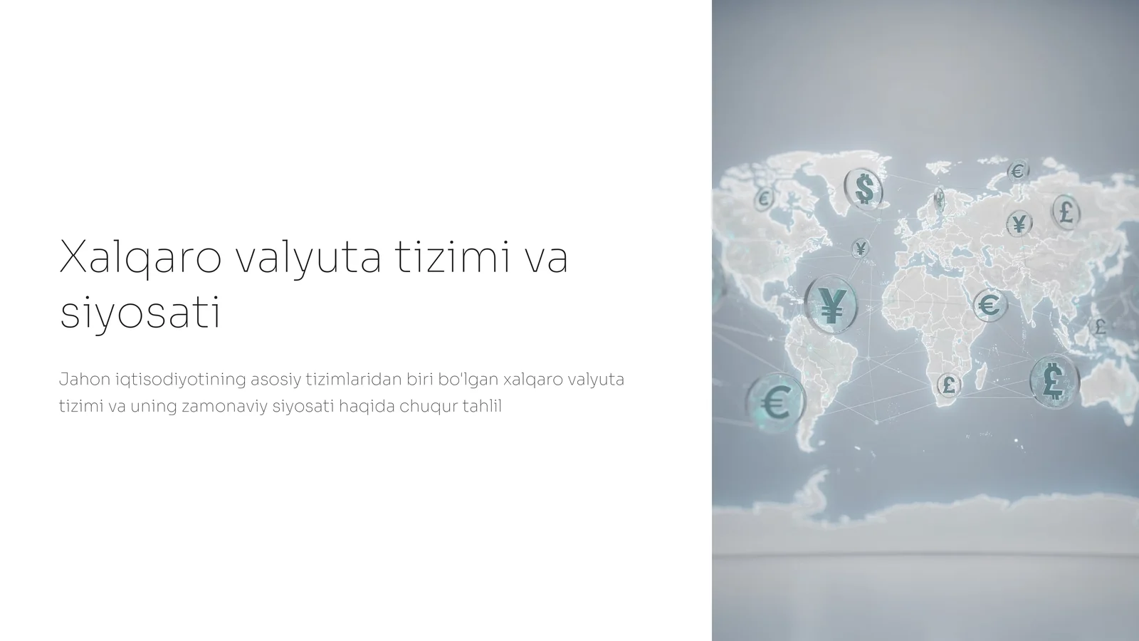 Xalqaro valyuta tizimi va siyosati