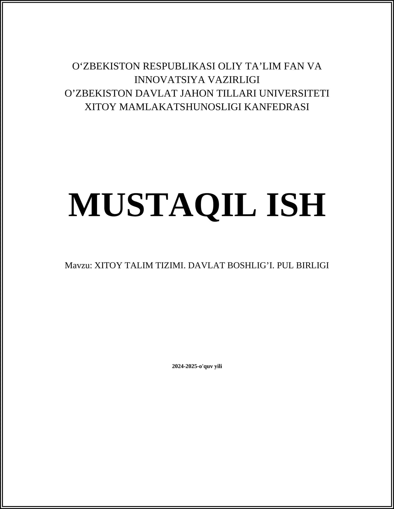 XITOY TALIM TIZIMI. DAVLAT BOSHLIG’I. PUL BIRLIGI