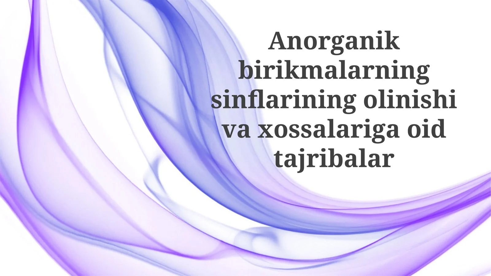 Anorganik birikmalarning sinflari va xossalari