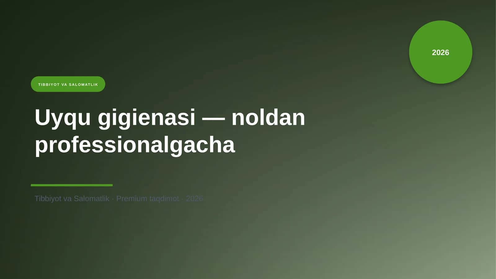 Uyqu gigienasi — noldan professionalgacha