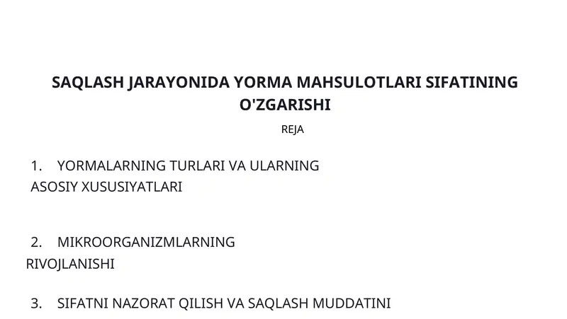 SAQLASH JARAYONIDA YORMA MAHSULOTLARI SIFATINING O'ZGARISHI