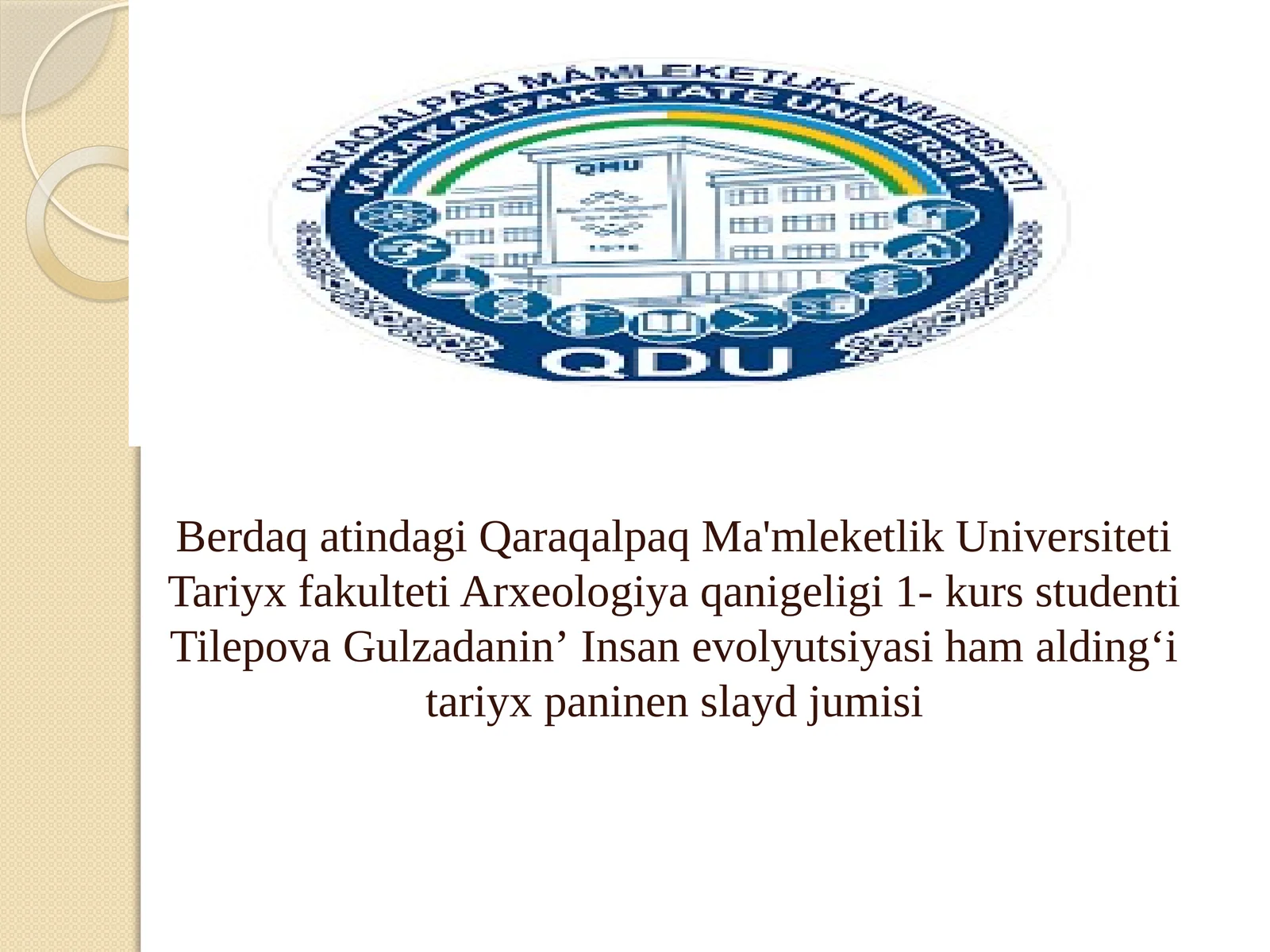 Tilepova Gulzadaninʼ Insanevolyutsiyasi