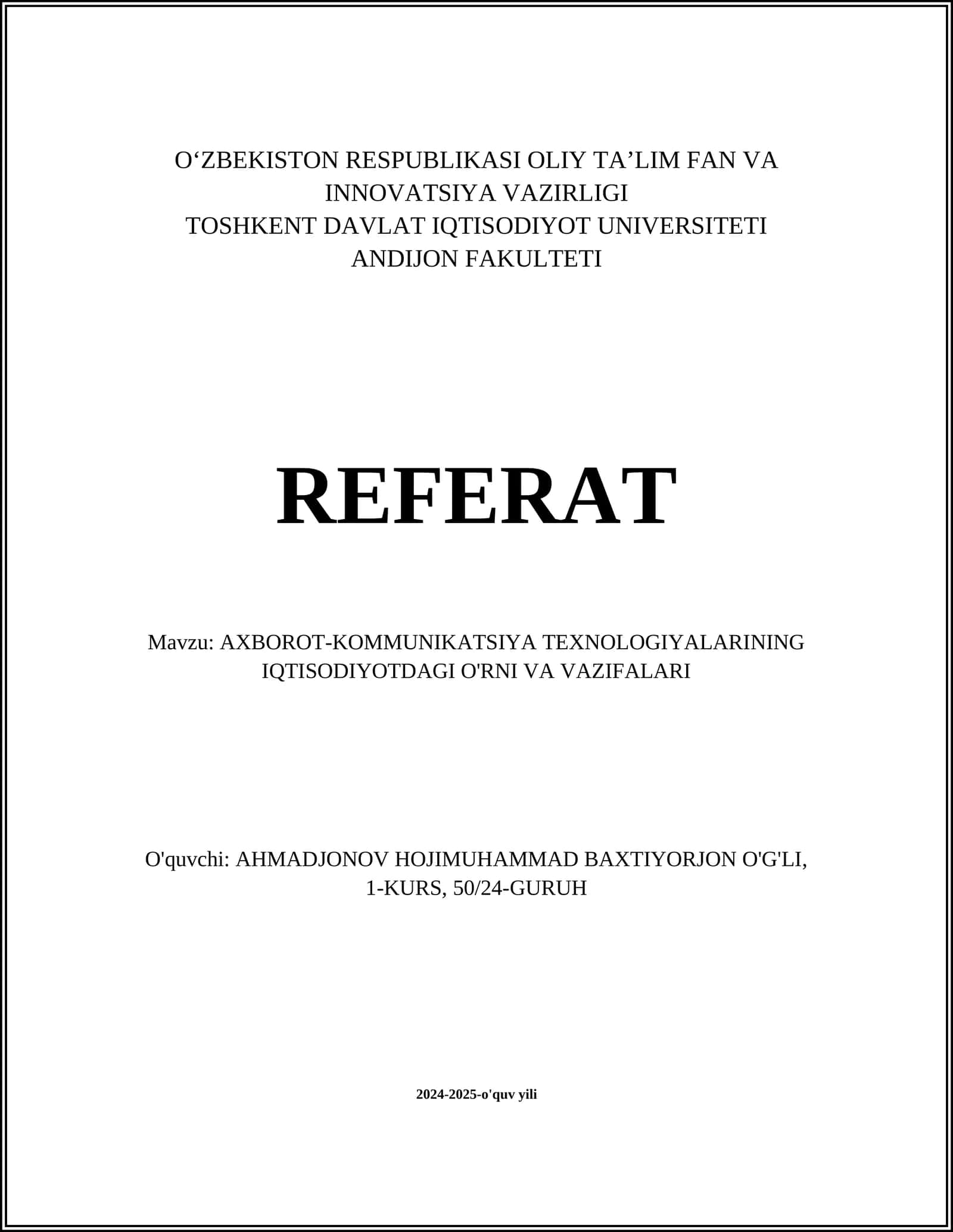 AXBOROT-KOMMUNIKATSIYA TEXNOLOGIYALARINING IQTISODIYOTDAGI O'RNI VA VAZIFALARI