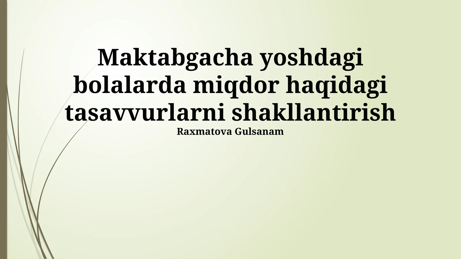 Maktabgacha yoshdagi bolalarda miqdor haqidagi tasavvurlarni shakllantirish