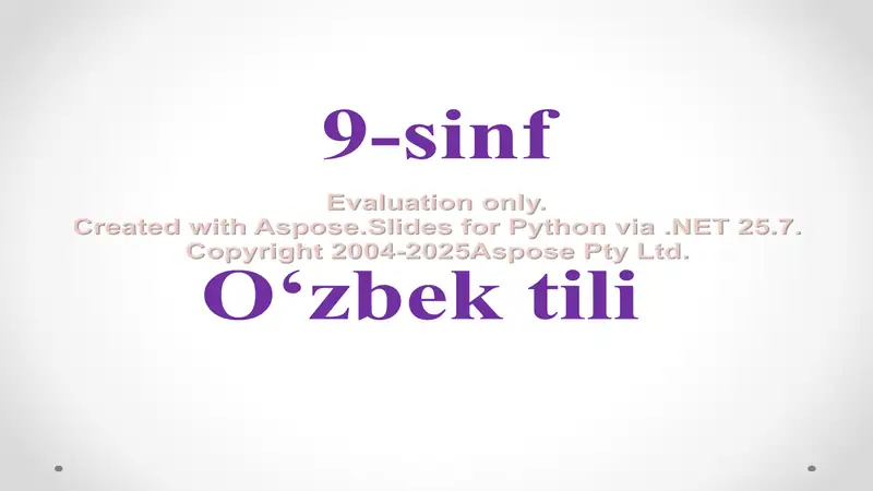 9-sinf O‘zbek tili Undalma va uyushiq bo’laklar, ularning imlosi