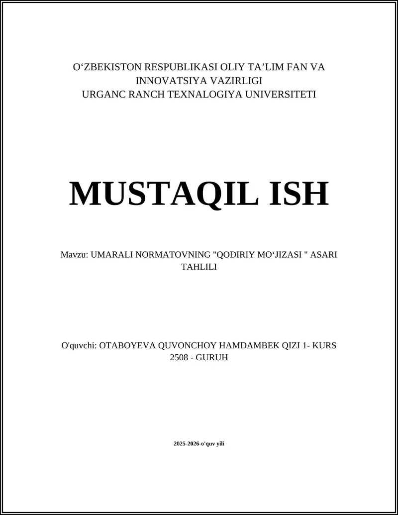 UMARALI NORMATOVNING "QODIRIY MOʻJIZASI " ASARI TAHLILI