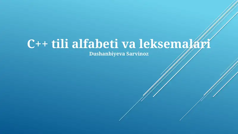 C++ tili alfabeti va leksemalari