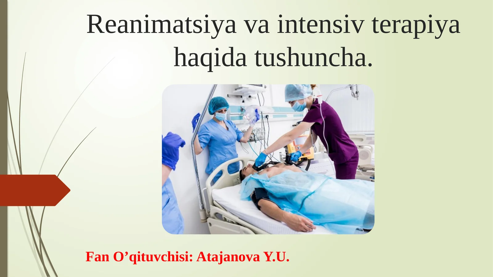 Reanimatsiya va intensiv terapiya haqida tushuncha
