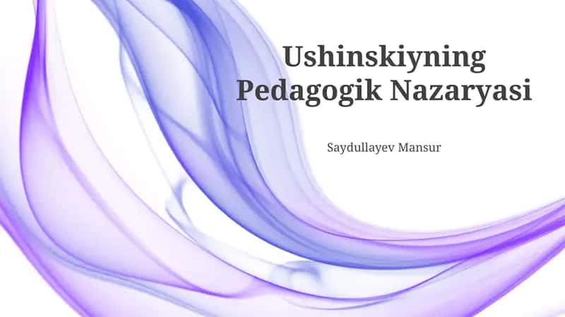 Ushinskiyning Pedagogik Nazaryasi