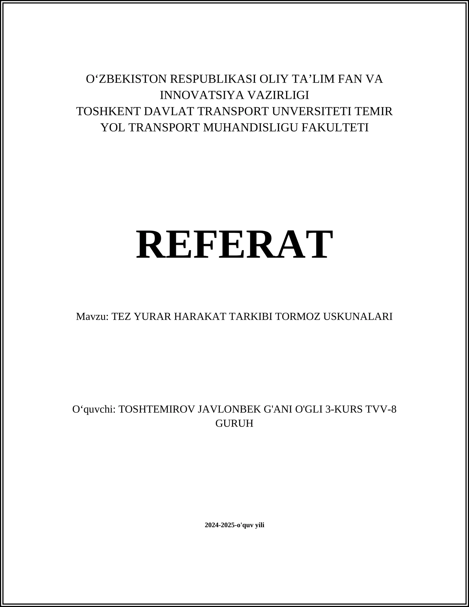 TEZ YURAR HARAKAT TARKIBI TORMOZ USKUNALARI