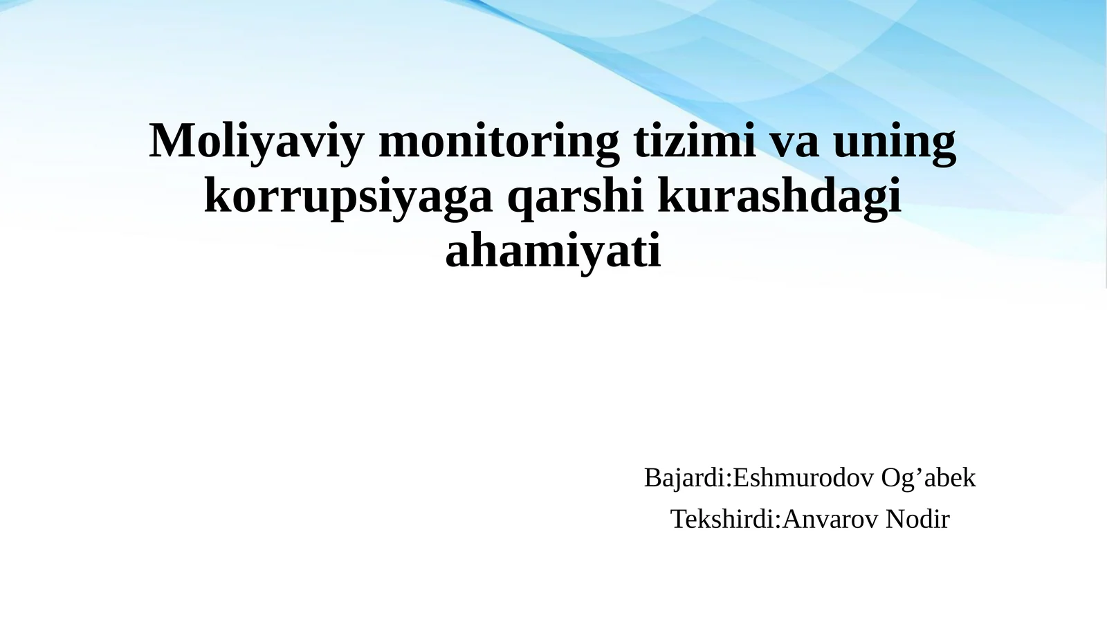 Moliyaviy monitoring tizimi va uning korrupsiyaga qarshi kurash