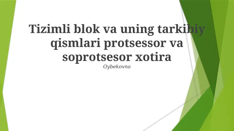 Tizimli blok va uning tarkibiy qismlari