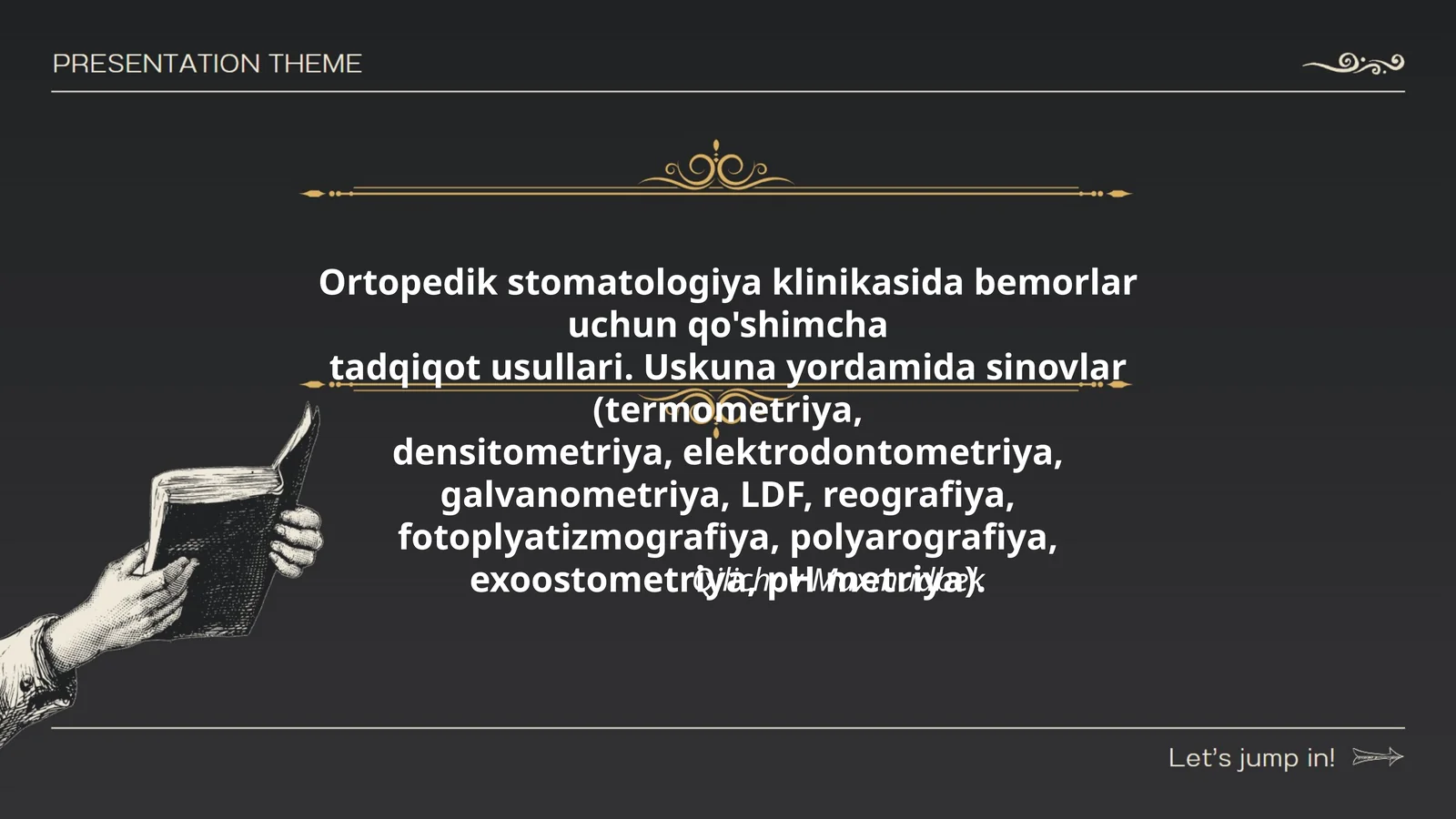 Ortopedik stomatologiya klinikasida bemorlar uchun qo'shimcha tadqiqot usullari