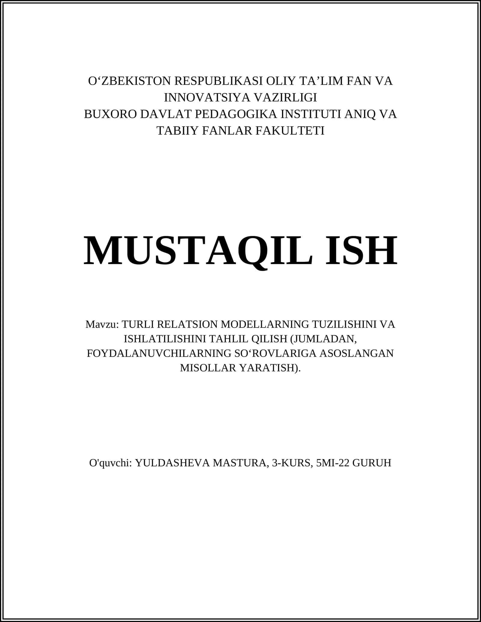 TURLI RELATSION MODELLARNING TUZILISHINI VA ISHLATILISHINI TAHLIL QILISH
