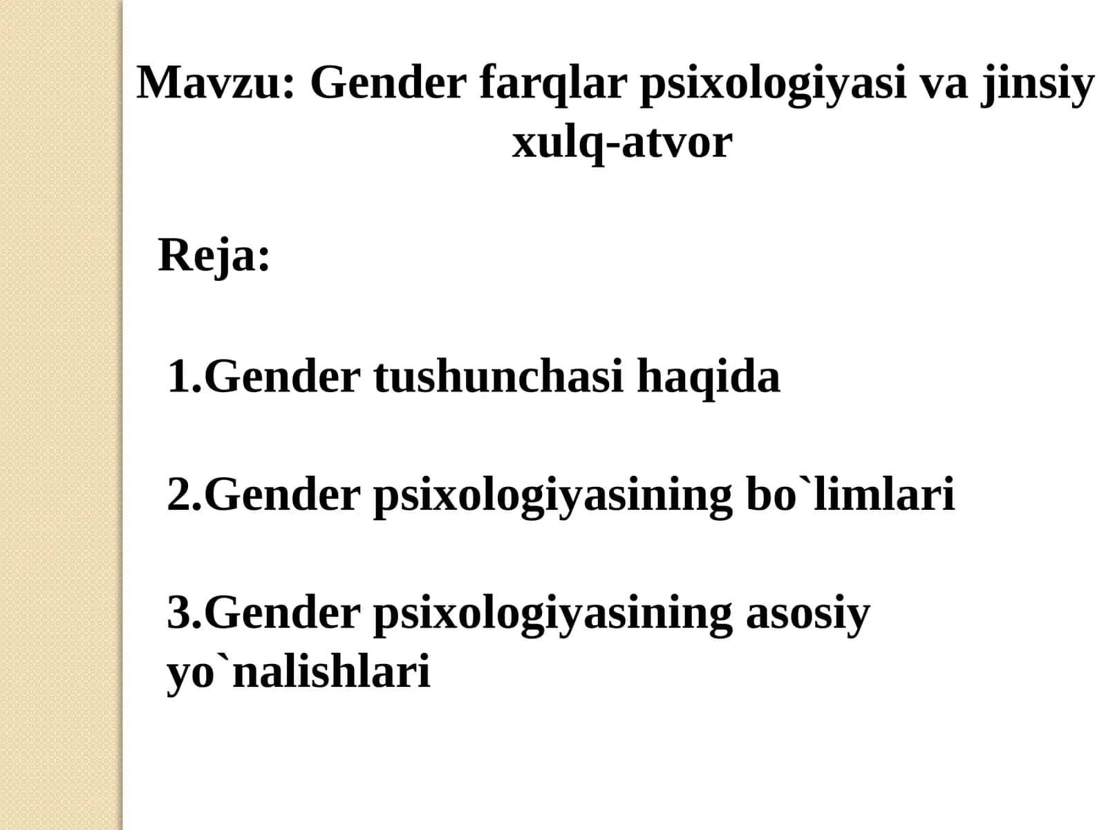 Gender farqlar psixologiyasi va jinsiy  xulq-atvor