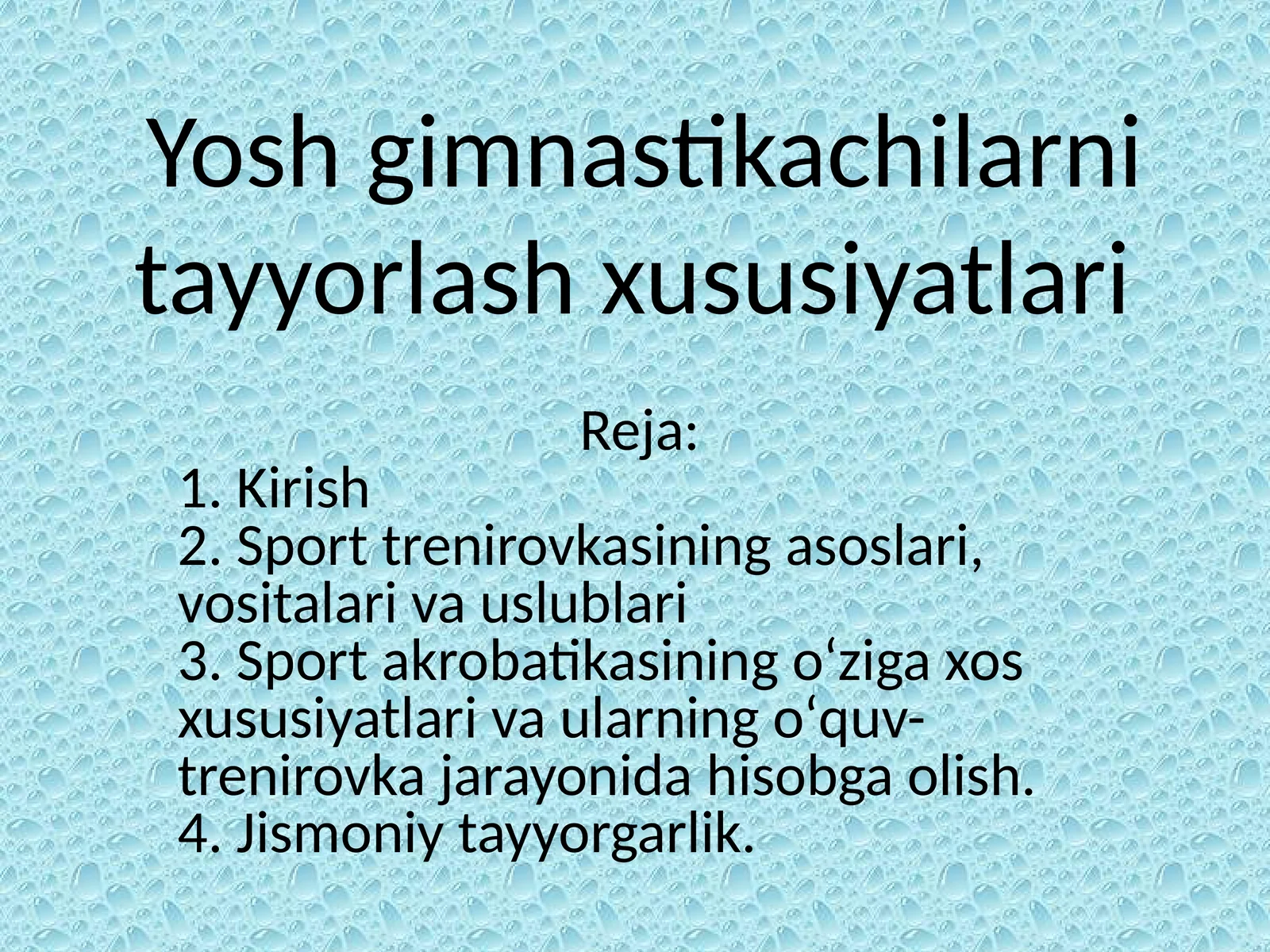 Yosh gimnastikachilarni tayyorlash xususiyatlari