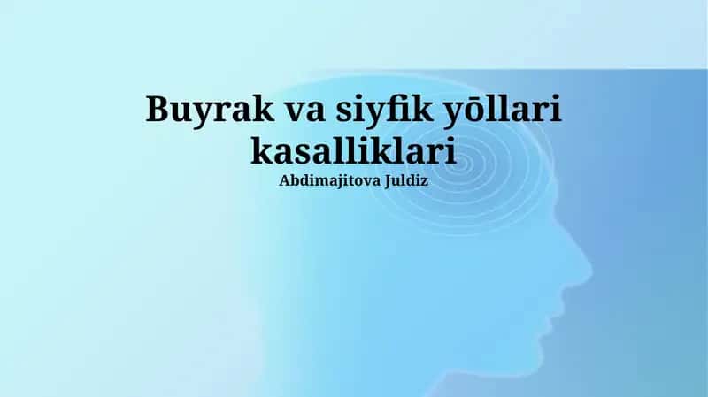 Buyrak va siyfik yōllari kasalliklari