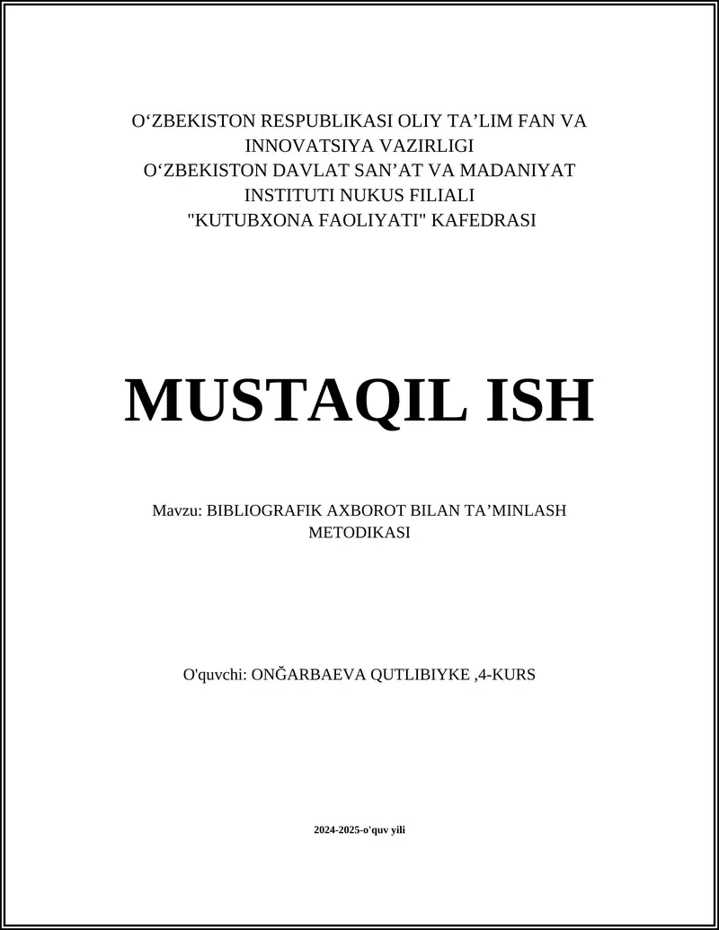 BIBLIOGRAFIK AXBOROT BILAN TA’MINLASH METODIKASI
