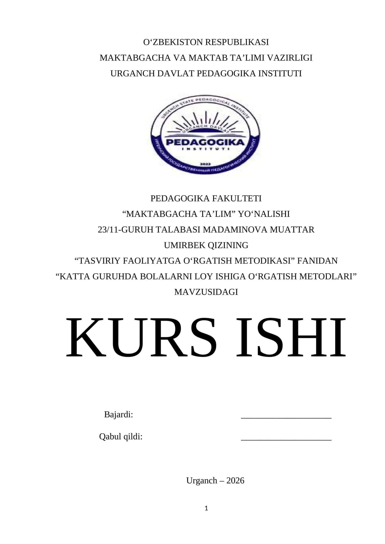 TASVIRIY FAOLIYATGA O‘RGATISH METODIKASI - KURS ISHI
