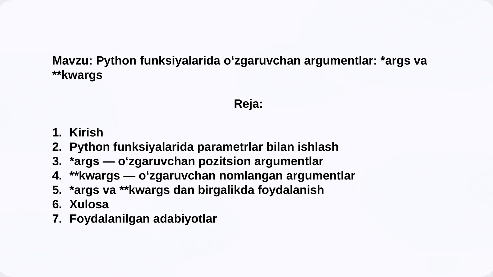 Python funksiyalari davzgaruvchan argumentlar: *args va **kwargs