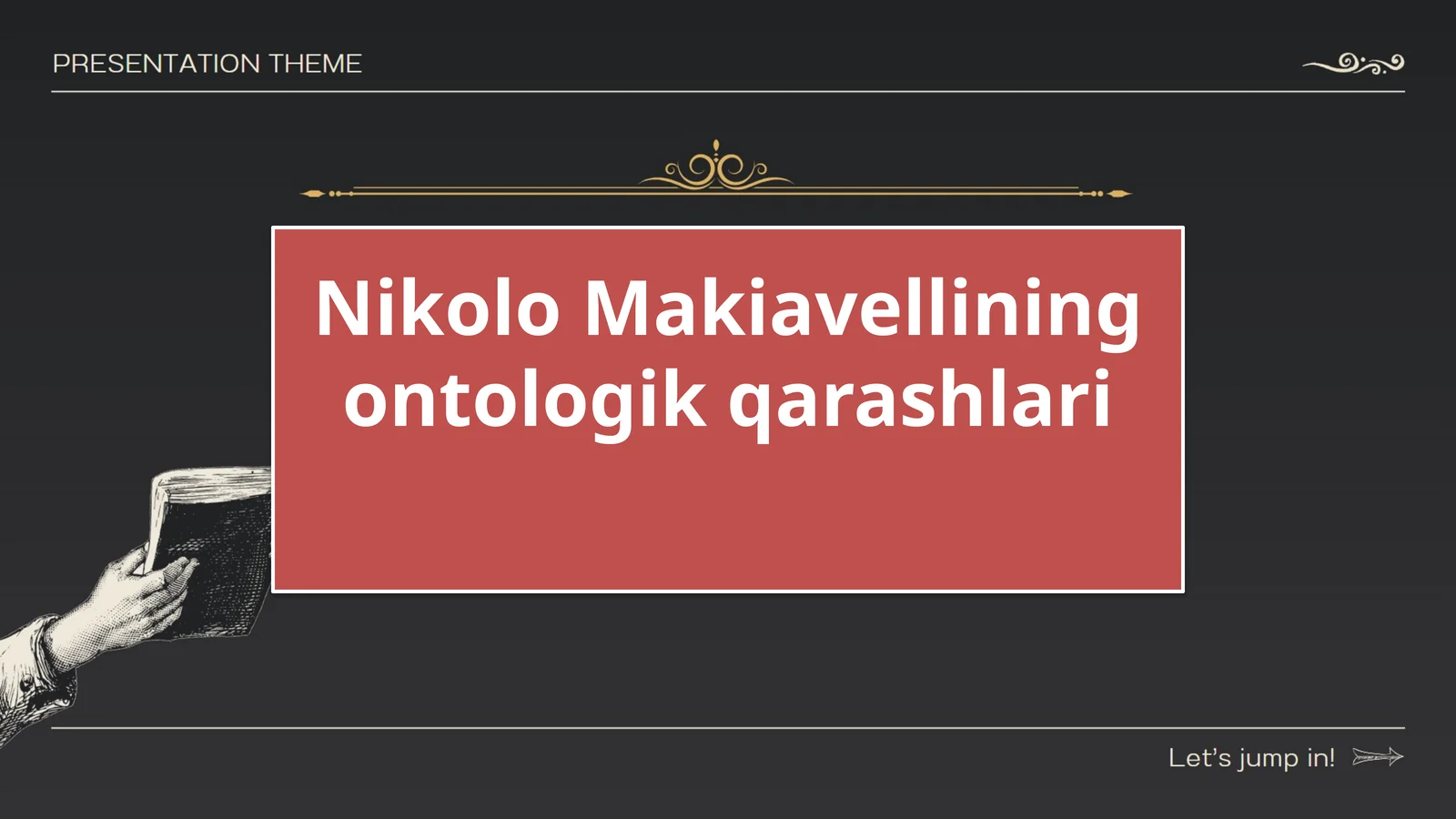 Nikolo Makiavellining ontologik qarashlari