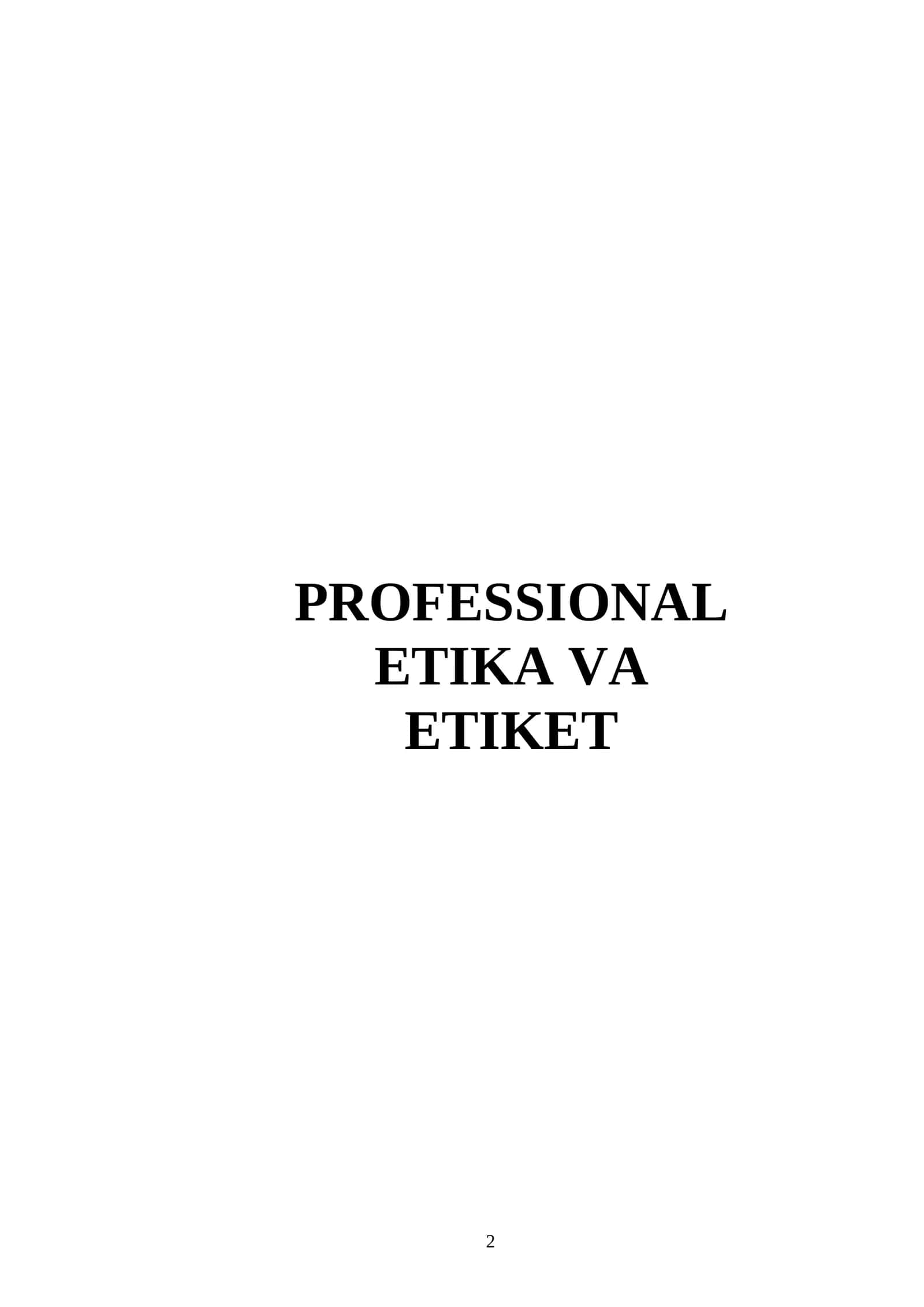 PROFESSIONAL ETIKA VA ETIKET FANI darsligi