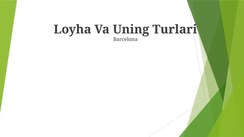 Loyha Va Uning Turlari