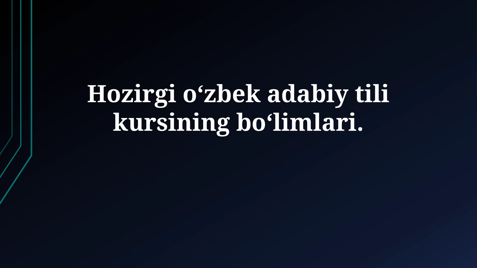 Hozirgi o‘zbek adabiy tili kursi