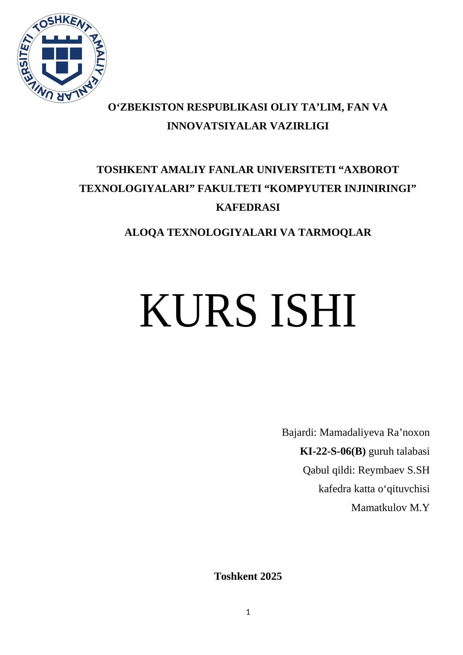 Aloqa texnologiyalari va tarmoqlar KURS ISHI