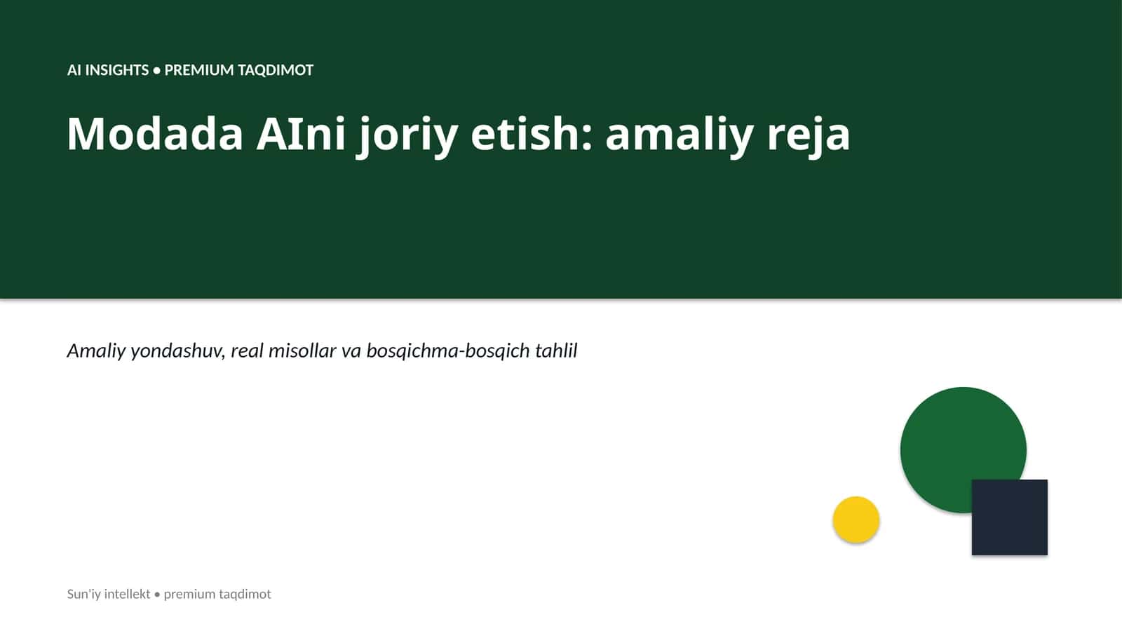 AI INSIGHTS • PREMIUM TAQDIMOT