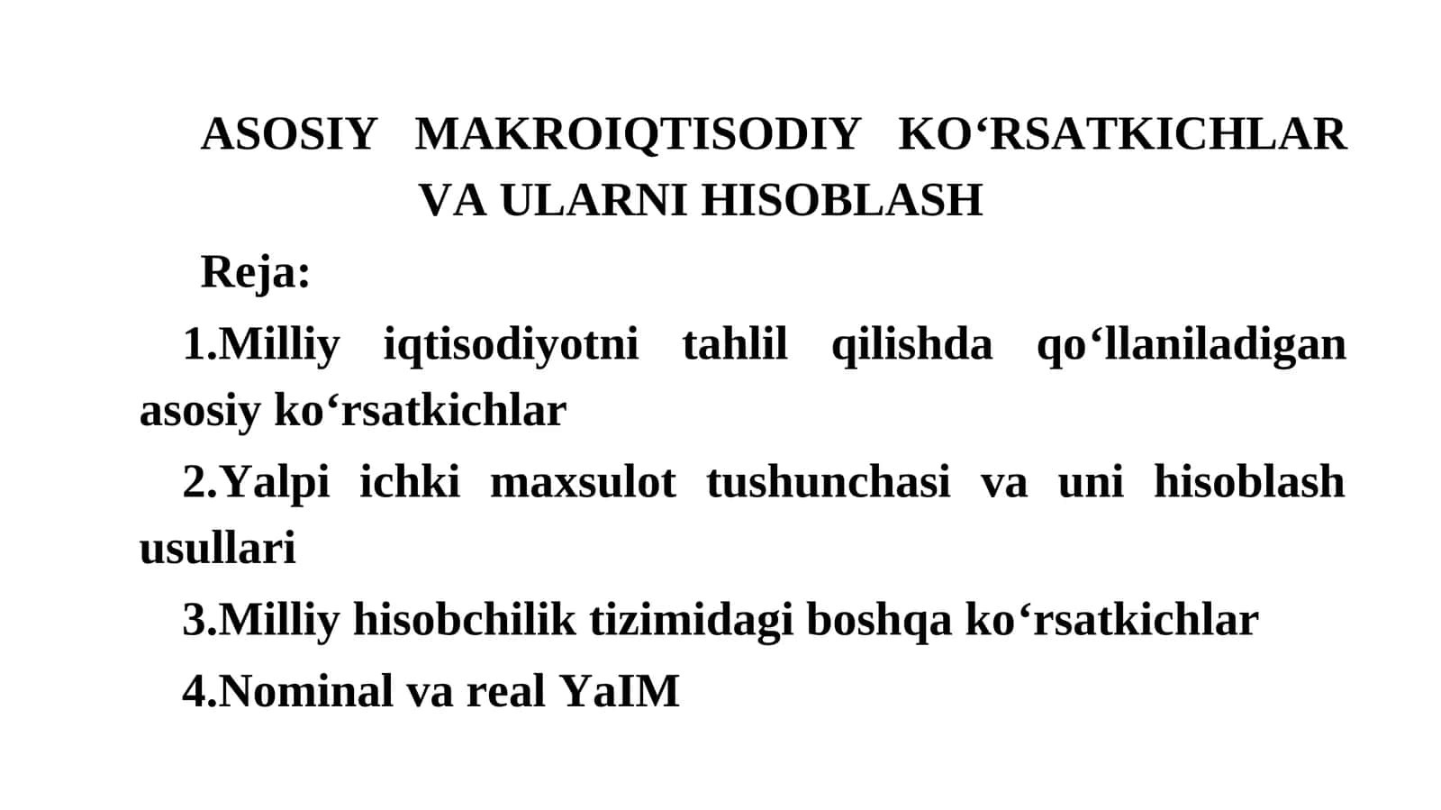 ASOSIY MAKROIQTISODIY KO‘RSATKICHLAR VA ULARNI HISOBLASH
