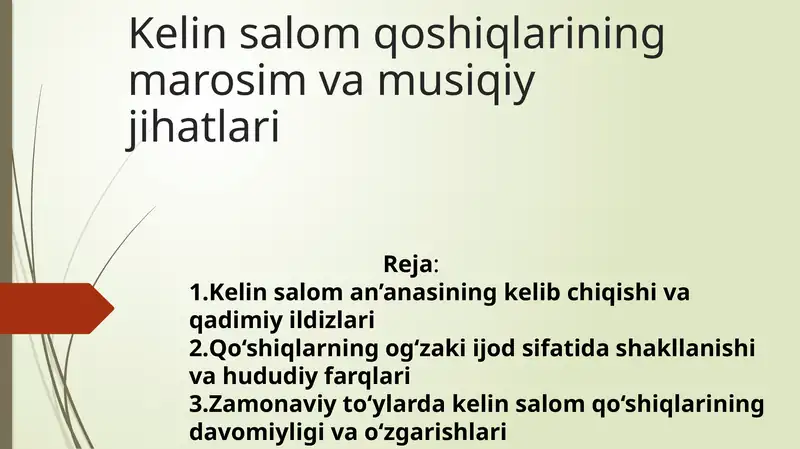 Kelin Salom Qoshiqlarining Marosim va Musiqiy Jihatlari