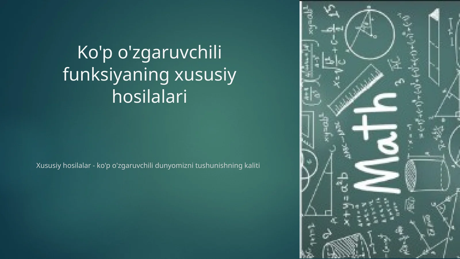 Ko'p o'zgaruvchili funksiyaning xususiy hosilalari