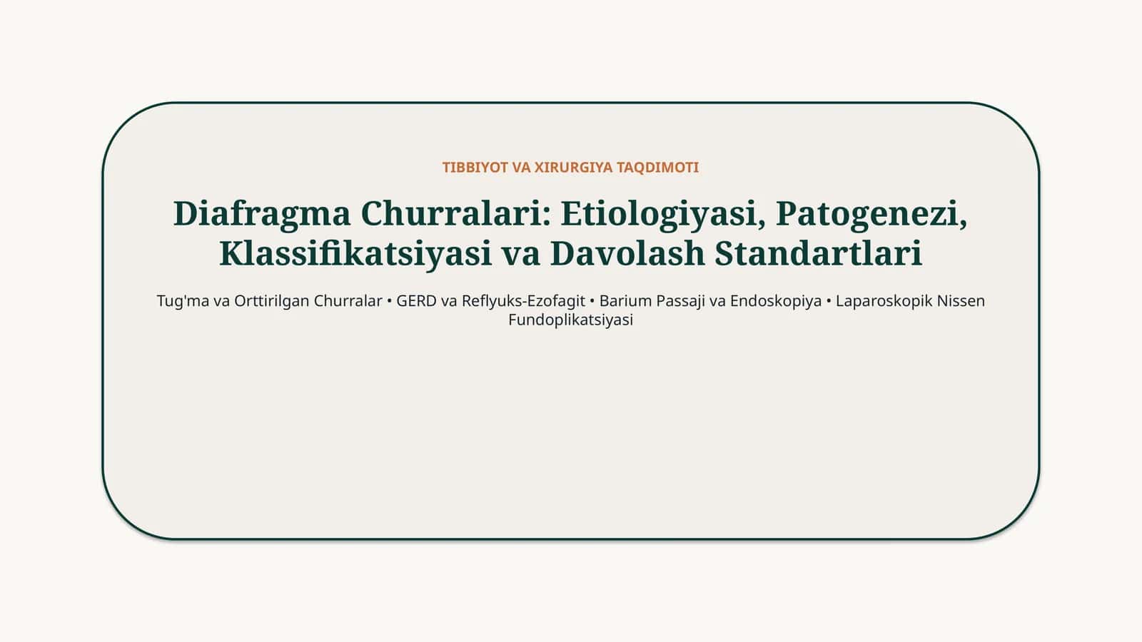 Diafragma churralari: turlari, klinikasi va davolash — 15 slayd
