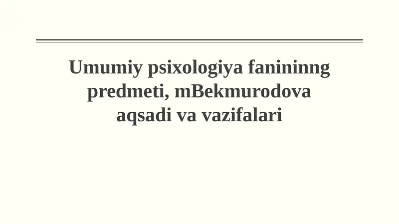 Umumiy psixologiya fanininng predmeti
