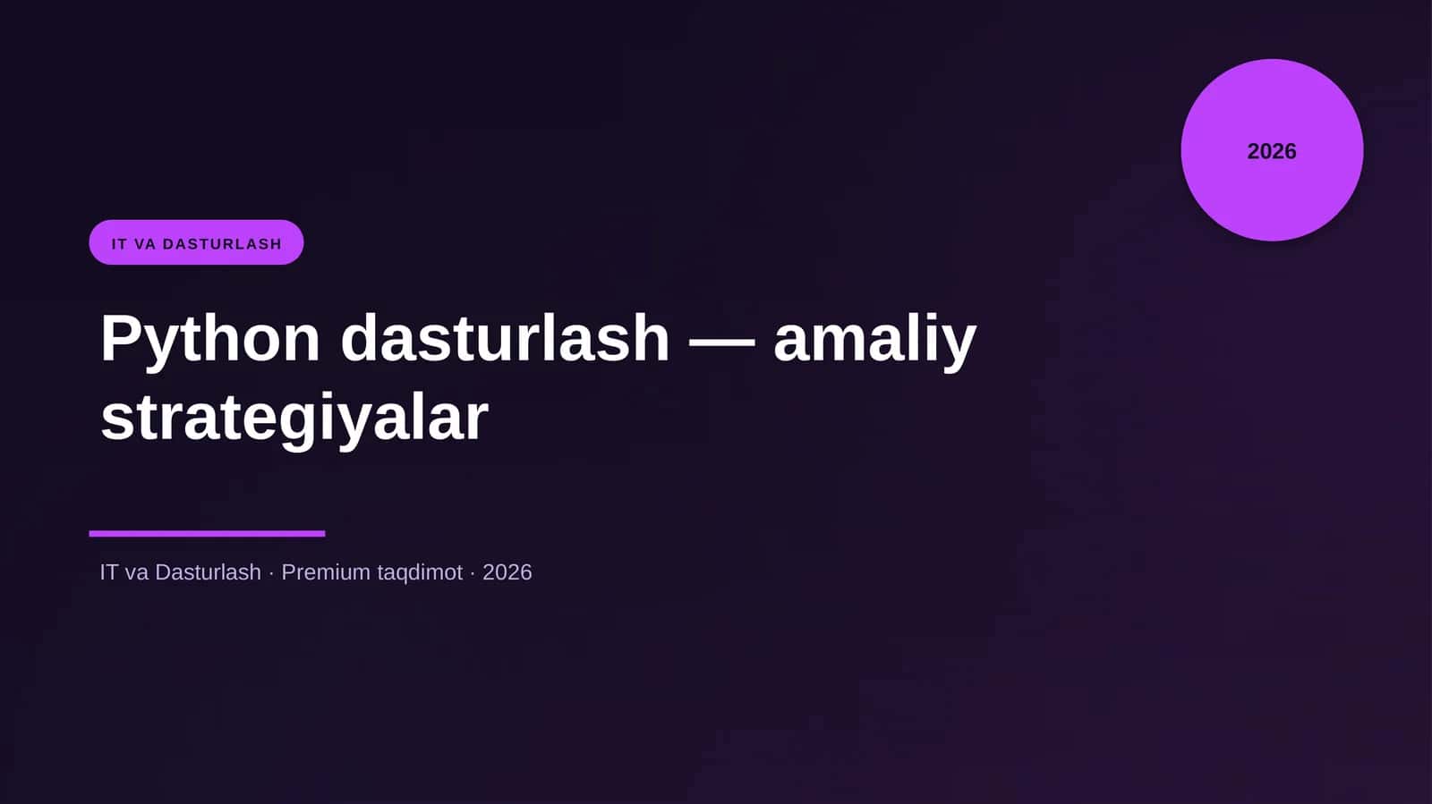 Python dasturlash — amaliy strategiyalar