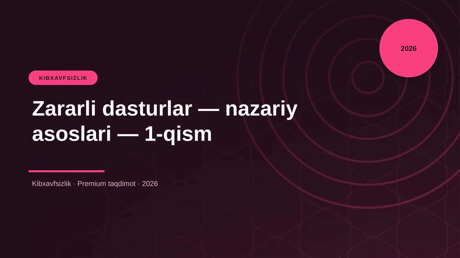 Zararli dasturlar — nazariy asoslari — 1-qism