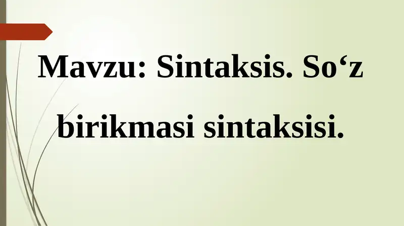 Sintaksis. So‘z birikmasi sintaksisi