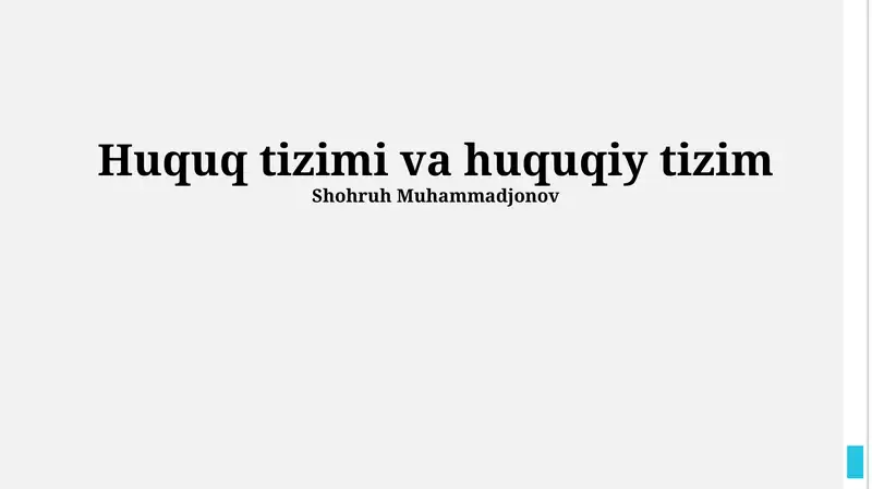 Huquq tizimi va huquqiy tizim