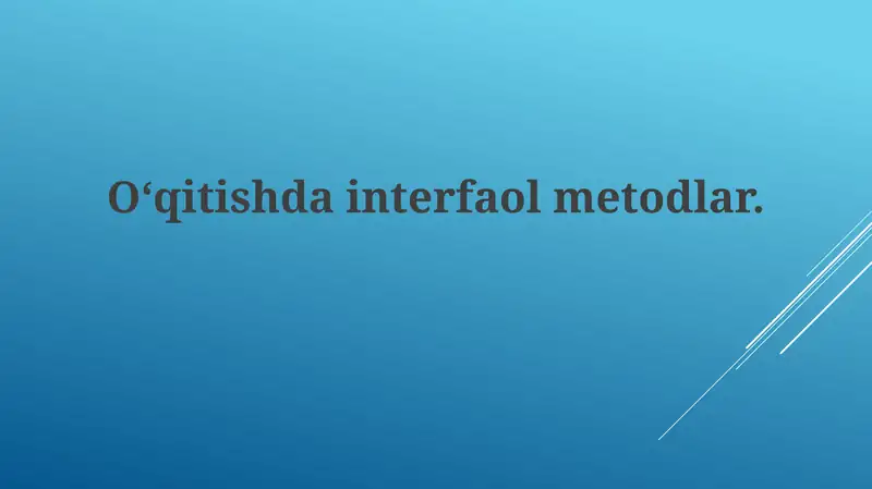 Oʻqitishda Interfaol Metodlar