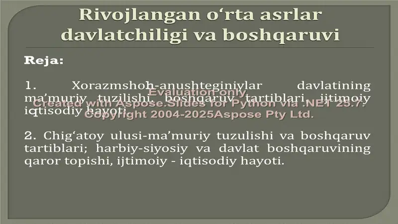 Rivojlangan o‘rta asrlar davlatchiligi va boshqaruvi