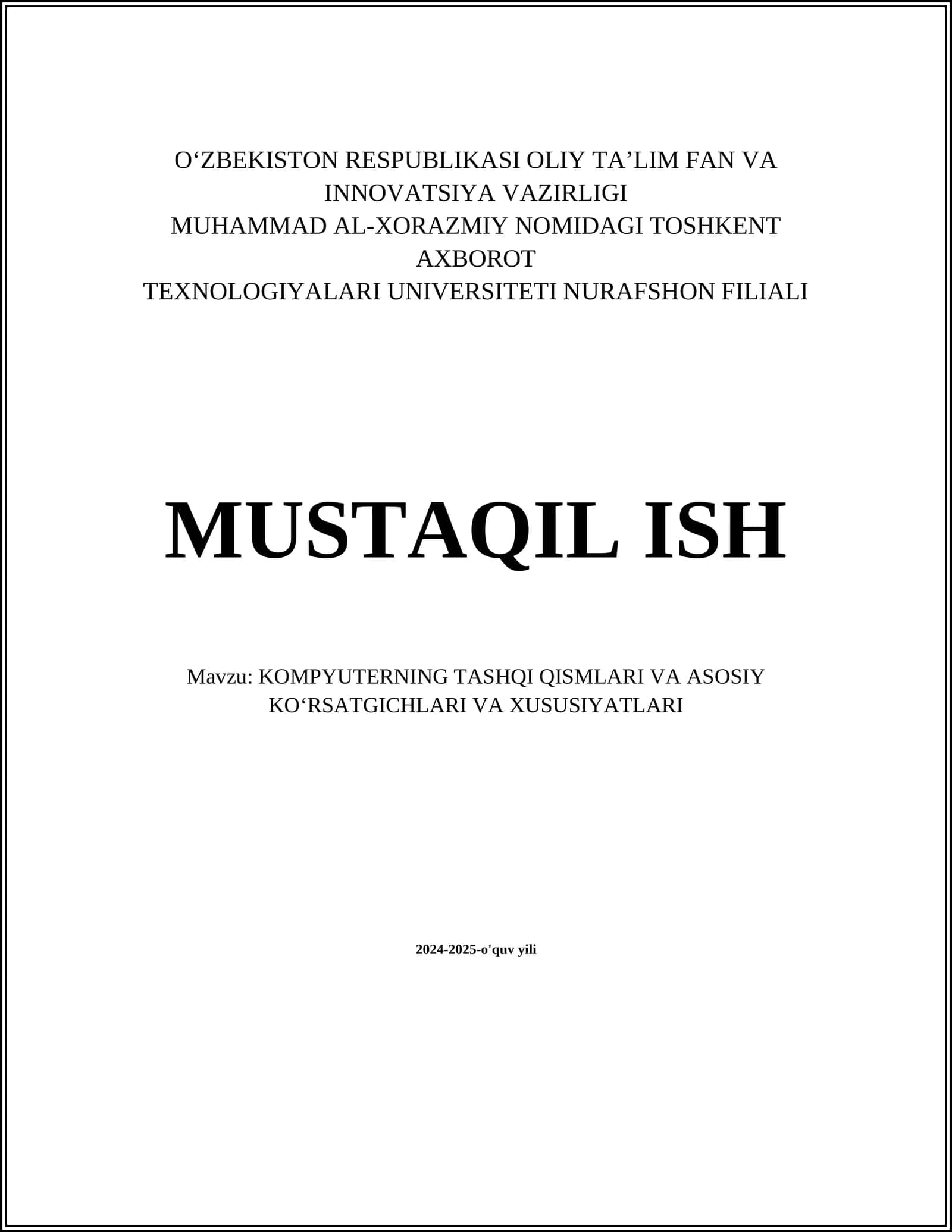 KOMPYUTERNING TASHQI QISMLARI VA ASOSIY KO‘RSATGICHLARI VA XUSUSIYATLARI