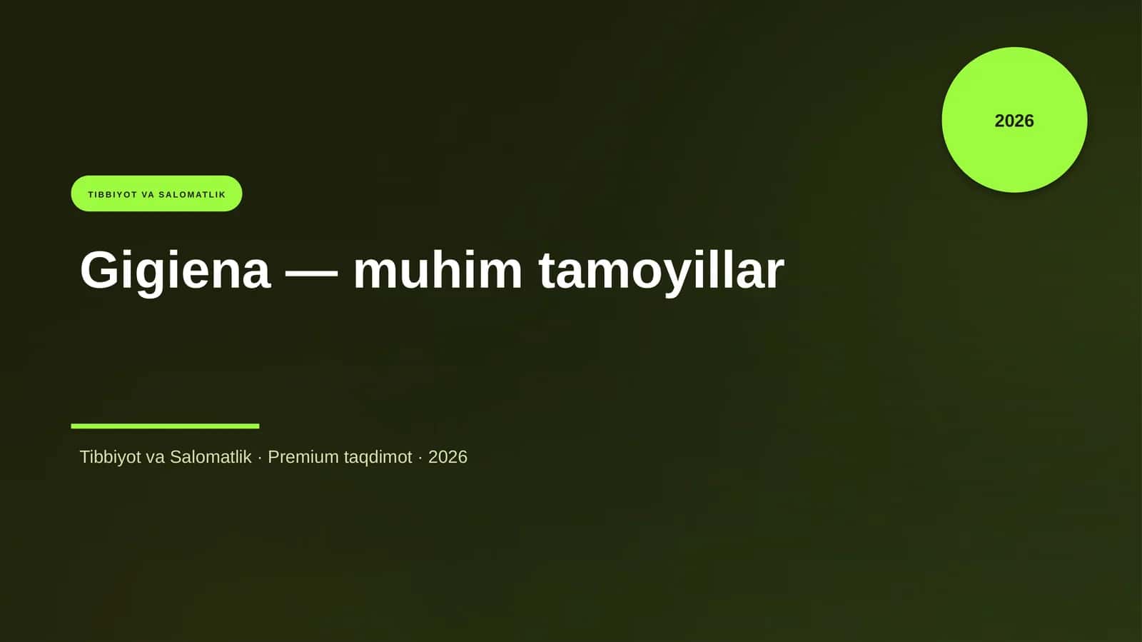Gigiena — muhim tamoyillar