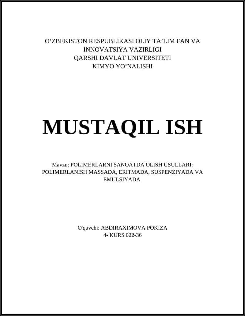 POLIMERLARNI SANOATDA OLISH USULLARI