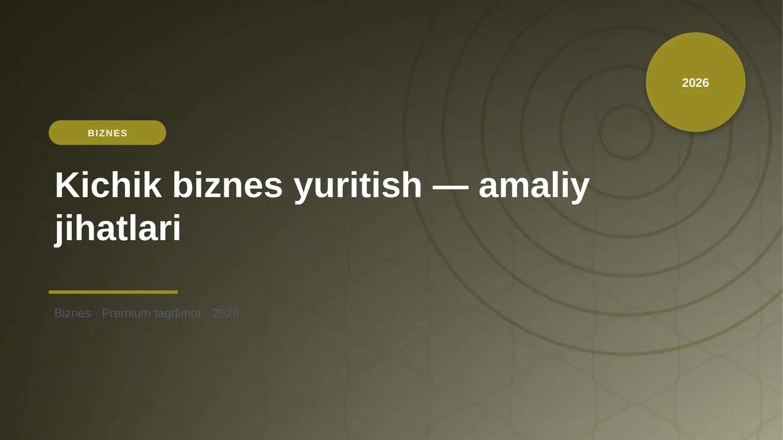 Kichik biznes yuritish — amaliy jihatlari
