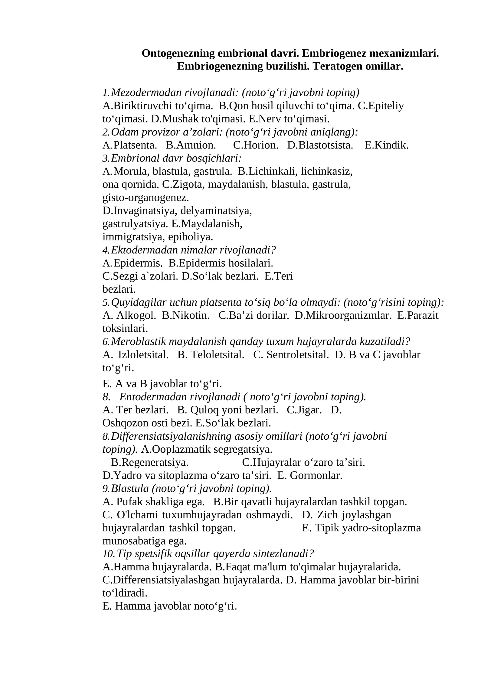 Ontogenezning embrional davri. Embriogenez mexanizmlari. Embriogenezning buzilishi. Teratogen omillar