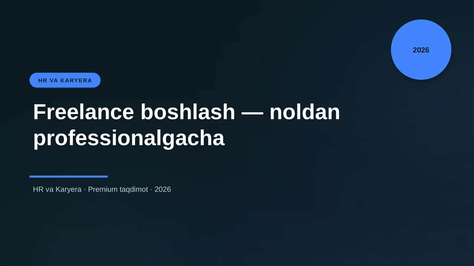 Freelance boshlash — noldan professionalgacha