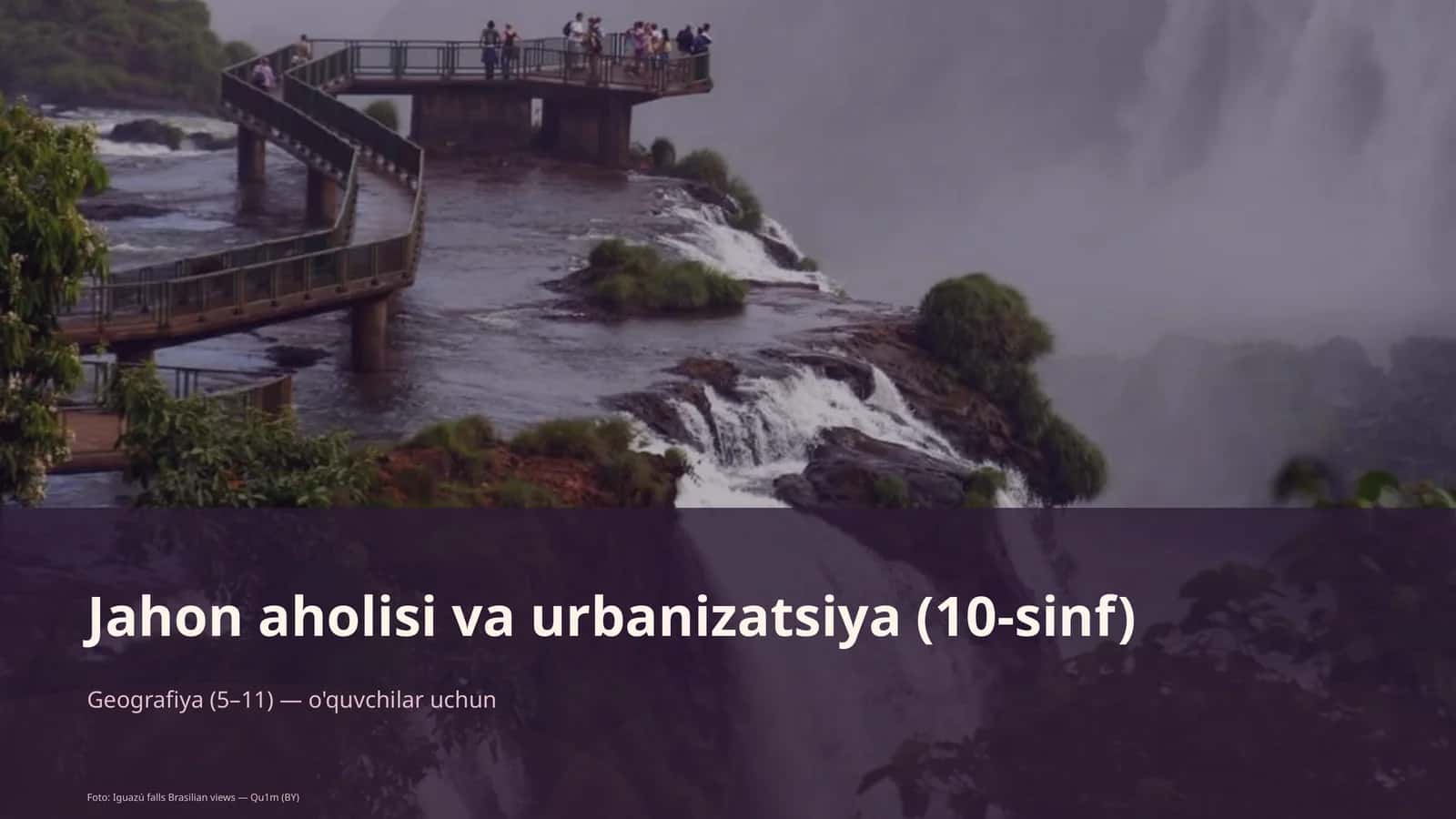 Jahon aholisi va urbanizatsiya (10-sinf)